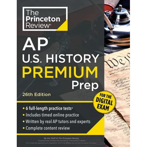 Princeton Review AP U.S. History Premium Prep, 26th Edition: 6 Practice Tests + Digital Practice Online + Content Review - Paperback
