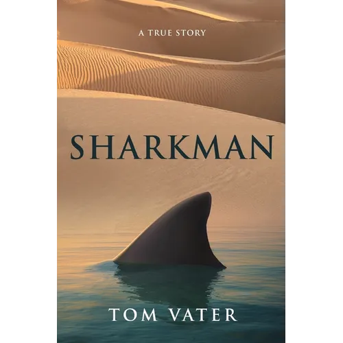 Sharkman: A True Story - Paperback