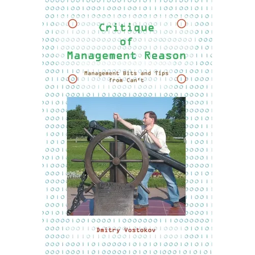 Critique of Management Reason: Management Bits and Tips from Can't - Paperback