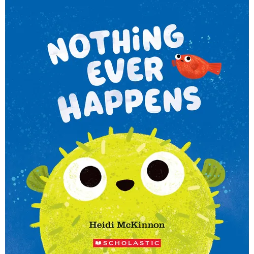 Nothing Ever Happens - Paperback