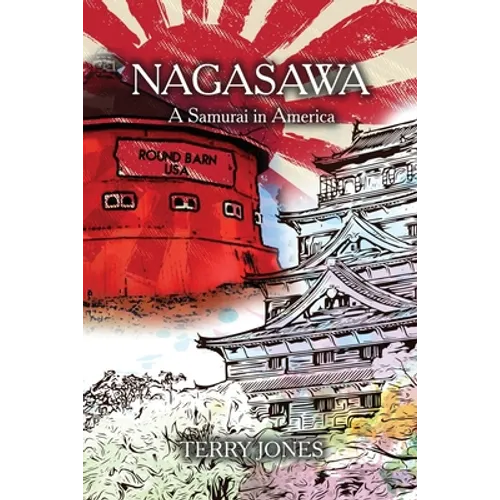 Nagasawa: A Samurai in America - Paperback