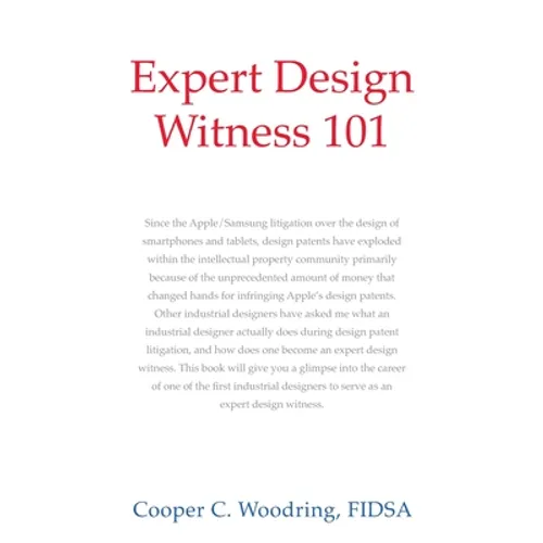 Expert Design Witness 101 - Paperback