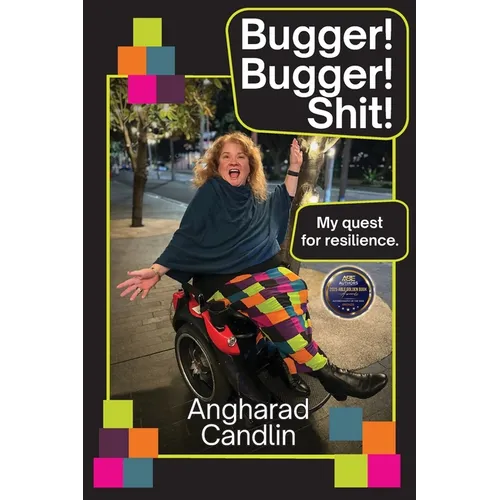 Bugger Bugger Shit!: My quest for resilience - Paperback