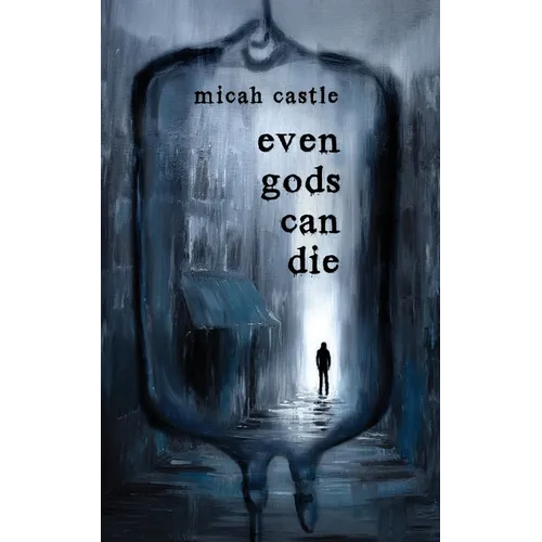 Even Gods Can Die: A Mystery Crime Thriller - Paperback