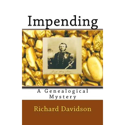 Impending: A Genealogical Mystery - Paperback