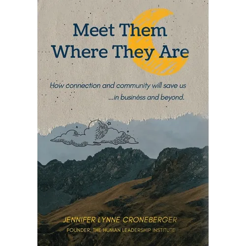 Meet Them Where They Are