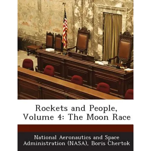 Rockets and People, Volume 4: The Moon Race - Paperback