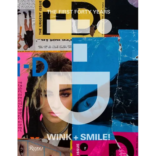 I-D: Wink and Smile!: The First Forty Years - Hardcover