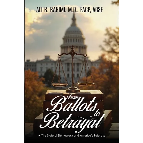 From Ballots to Betrayal - Paperback