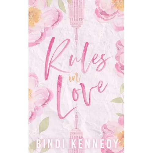 Rules in Love: A sweet and sexy, laugh out loud romcom set in the heart of NYC. - Paperback