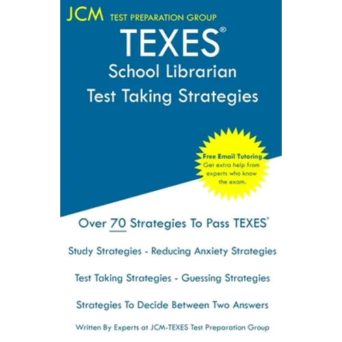 TEXES School Librarian - Test Taking Strategies - Paperback