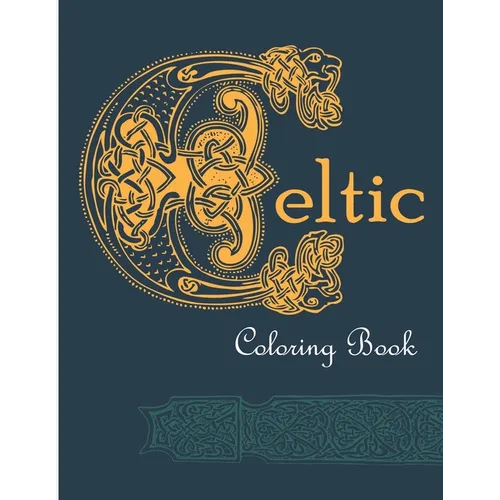 Celtic Coloring Book: 25 detailed illustrations inspired by Celtic culture including art, patterns, symbols, nature and magic - Paperback