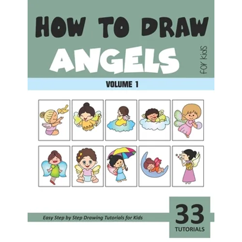 How to Draw Angels for Kids - Volume 1 - Paperback