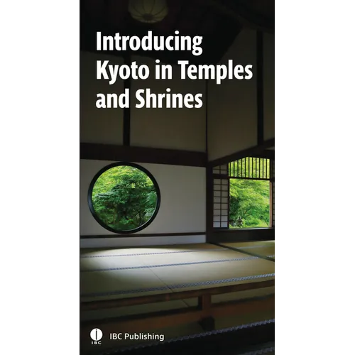 Introducing Kyoto in Temples and Shrines