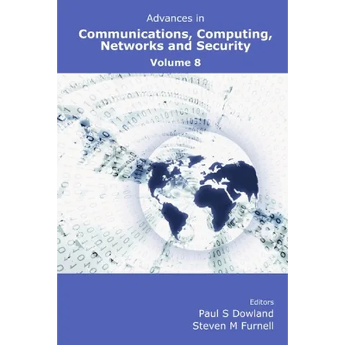 Advances in Communications, Computing, Networks and Security Volume 8 - Paperback
