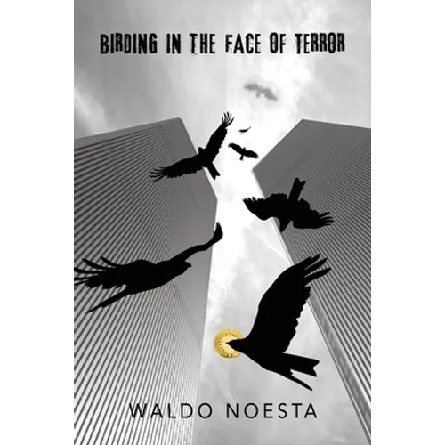 Birding in the Face of Terror - Paperback