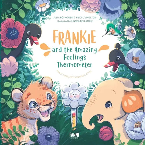 Frankie and the Amazing Feelings Thermometer: Practicing Emotion Regulation - Paperback