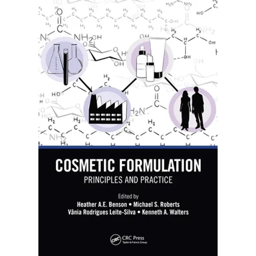 Cosmetic Formulation: Principles and Practice - Paperback