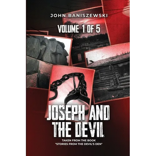 Joseph and The Devil: Taken from the Book 