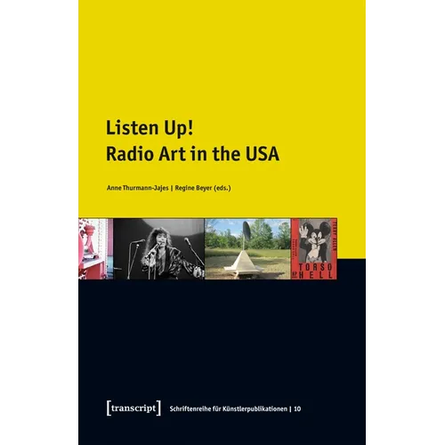Listen Up!: Radio Art in the USA - Paperback