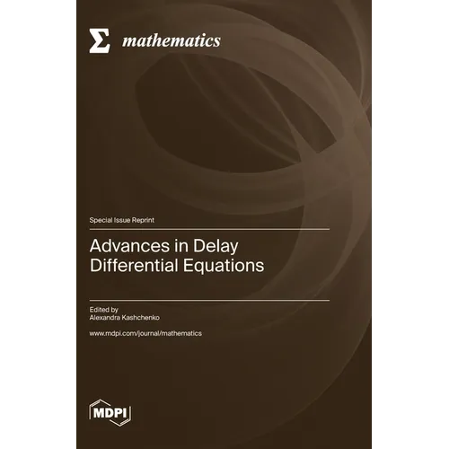 Advances in Delay Differential Equations - Hardcover