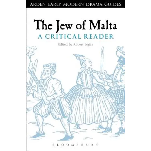 The Jew of Malta: A Critical Reader: A Critical Reader - Paperback