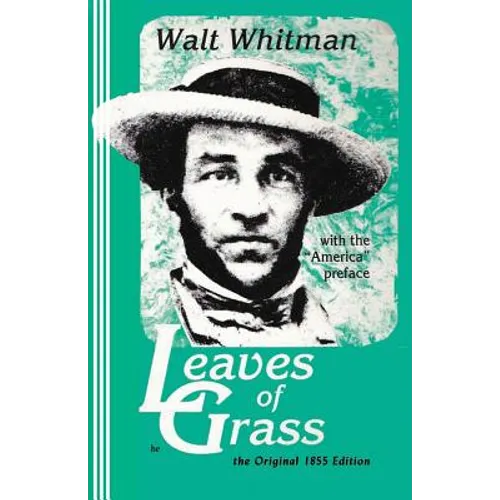 Leaves of Grass, the Original 1855 Edition: Original Edition - Paperback