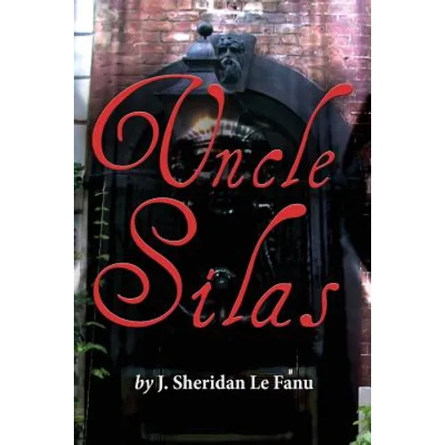 Uncle Silas - Paperback