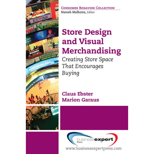 Store Design and Visual Merchandising: Creating Store Space That Encourages Buying - Paperback