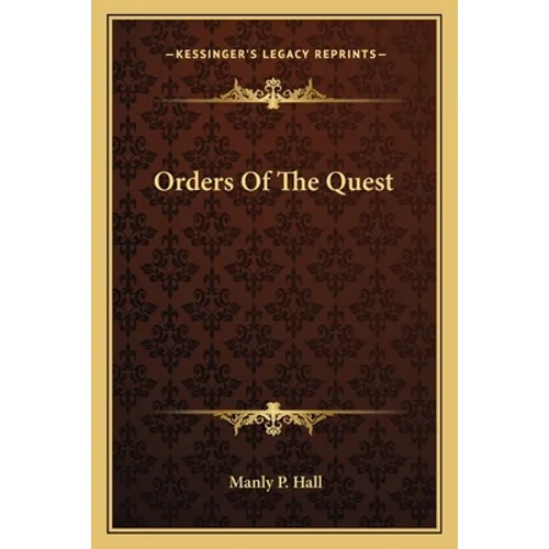 Orders Of The Quest - Paperback