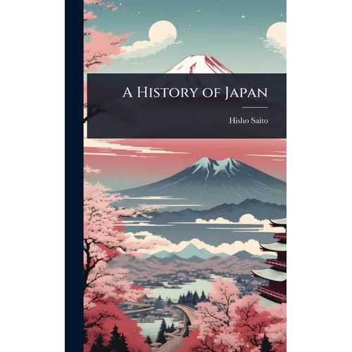 A History of Japan - Hardcover