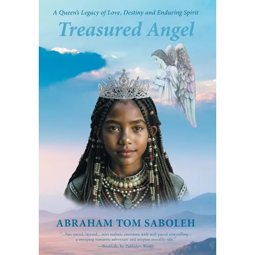 Treasured Angel: A Queen's Legacy of Love, Destiny and Enduring Spirit - Hardcover