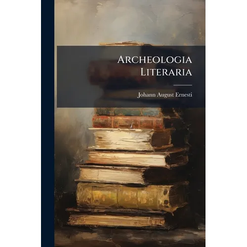 Archeologia Literaria - Paperback