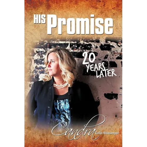 His Promise . . . 20 Years Later - Paperback