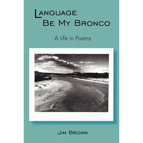 Language Be My Bronco - Paperback