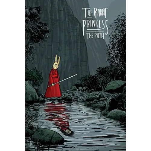 The Rabbit Princess: The Path - Paperback