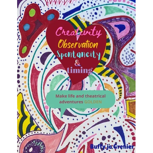 Creativity Observation Spontaneity & timing - Paperback