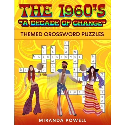 The 1960's Themed Crossword Puzzles: 'A Decade of Change