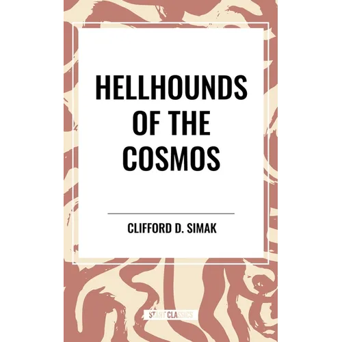 Hellhounds of the Cosmos - Paperback