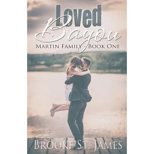 Loved Bayou - Paperback