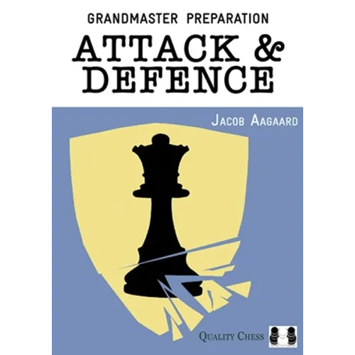Grandmaster Preparation: Attack & Defence