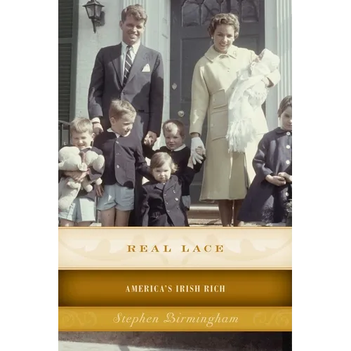 Real Lace: America's Irish Rich - Paperback