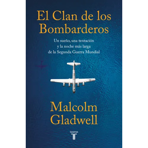 El Clan de Los Bombarderos/ The Bomber Mafia: A Dream, a Temptation, and the Longest Night of the Second World War - Paperback