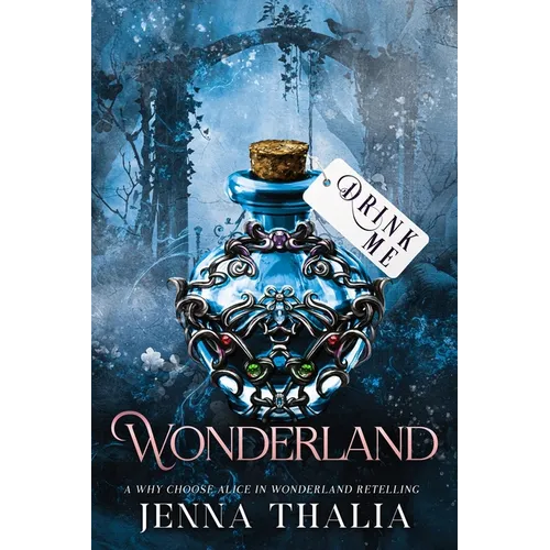 Wonderland: A Why Choose Alice in Wonderland Retelling - Paperback