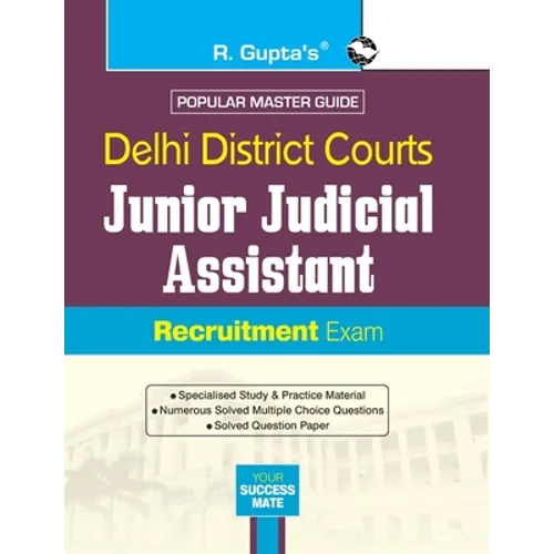 Delhi District Courts: Junior Judicial Assistant & Data Entry Operator (Tier-I) Recruitment Exam Guide - Paperback