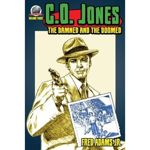 C.O. Jones: The Damned and the Doomed - Paperback