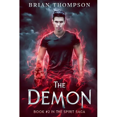 The Demon: Book #2 in the Spirit Saga - Paperback