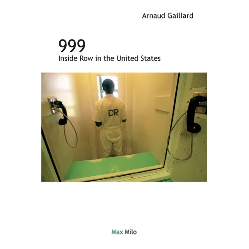 999: Inside Death Row in the United States - Paperback