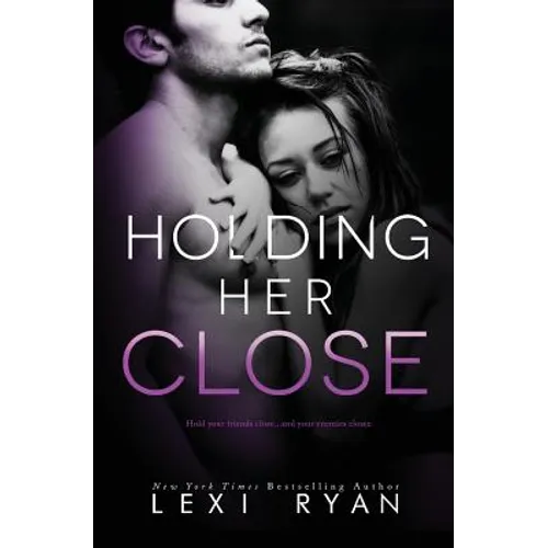 Holding Her Close - Paperback