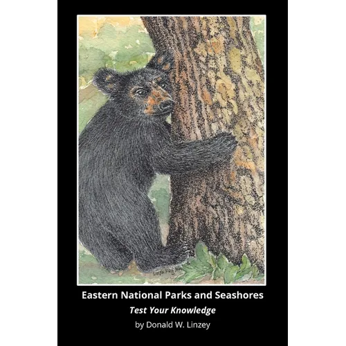 Eastern National Parks and Seashores: Test Your Knowledge - Paperback